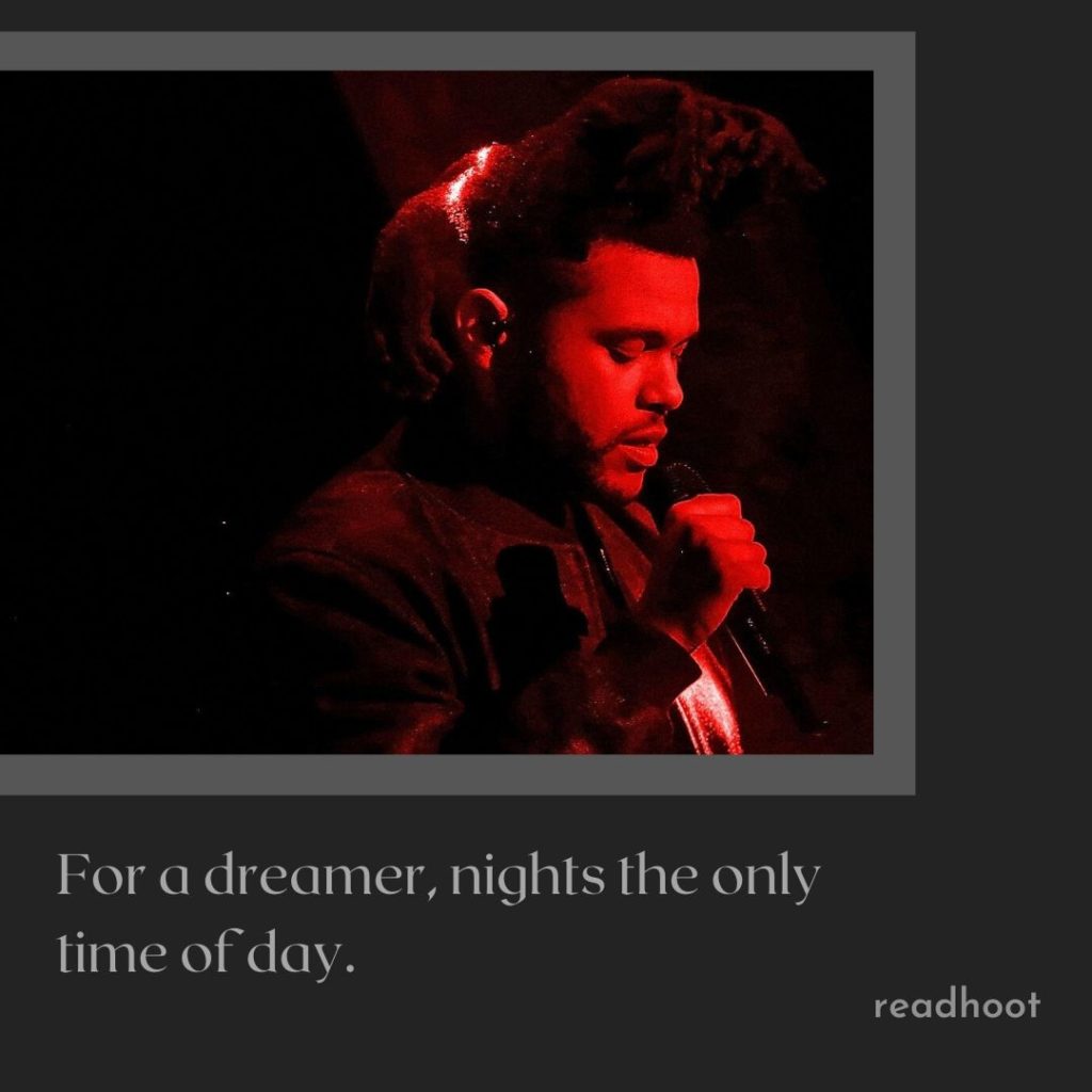 60 Amazing The Weeknd Quotes On Success Relationship And Attitude