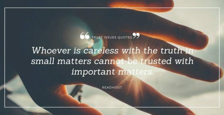 100 Trust Issues Quotes Trust No One Quotes To Resolve Trust Issues