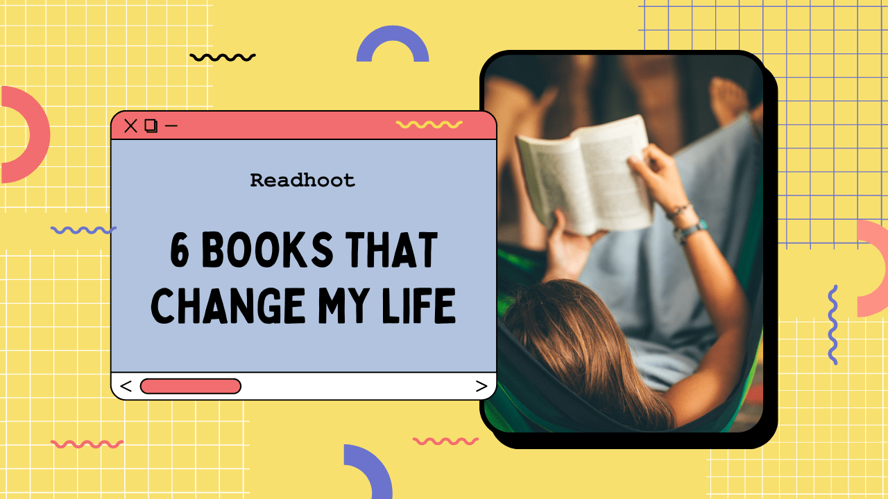 6 Must Read Books Before You Turn 30 - Mind Changing Books