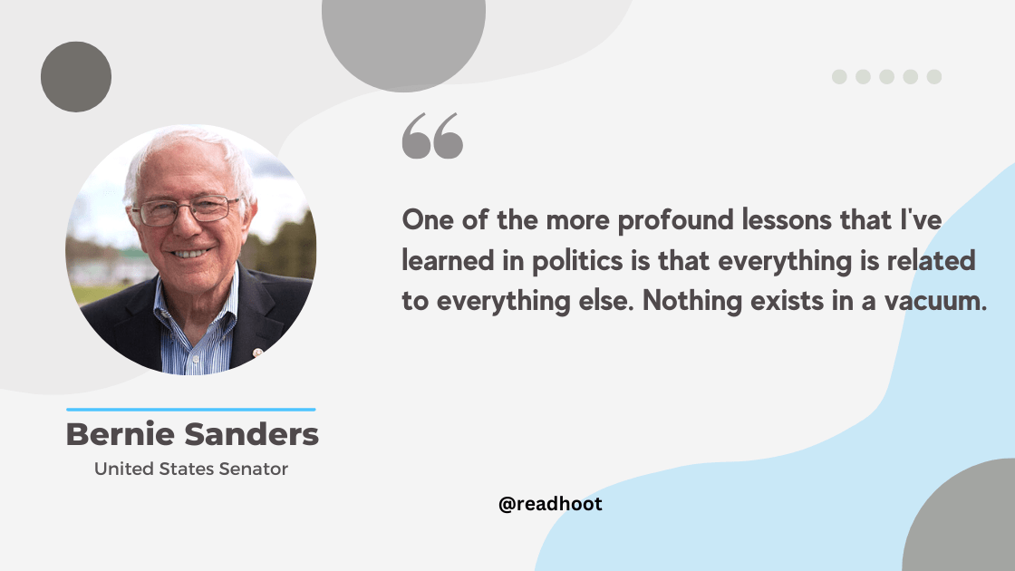 50+ Bernie Sanders Quotes On Leadership, Education & Democracy